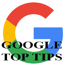Google Top Tips